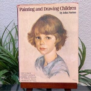 Painting and Drawing Children by John Norton